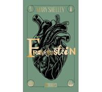 Frankenstein: Ou le Promothée moderne