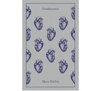 Frankenstein (Penguin Clothbound Classics) | Mary Wollstonecraft Shelley