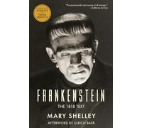 Frankenstein: The 1818 Text