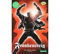 Frankenstein: The Graphic Novel: Quick Text Version (Classical Comics)