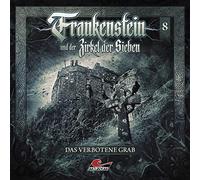 Frankenstein und der Zirkel der Sieben - Frankenstein 08 - das Verbotene Grab