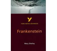 FRANKENSTEIN (York Notes Advanced)