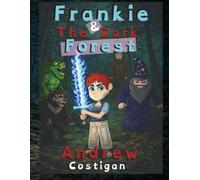 Frankie and the Dark Forest
