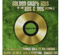 Frankie Goes To Hollywood, Camouflage, Gigi D'Agostino, Black, Rednex, et plus - Golden Chart Hits of The 80s & 90s Vol.3