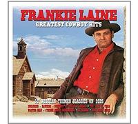 Frankie Laine - reatest Copwboy Hits