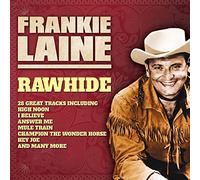 Frankie Lane - Frankie Laine - Rawhide