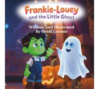 Frankie-Louey and the Little Ghost