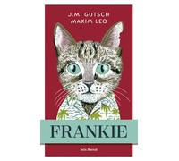 Frankie | Maxim Leo, María José Díez Pérez