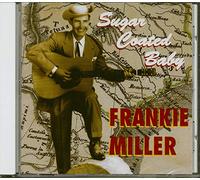 Frankie Miller - Sugar Coated Baby
