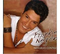 Frankie Negron - No Vuelvo Contigo