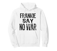 Frankie Retro de los 80 en Tiempos de Guerra no Dice Mensaje político de Guerra Sudadera con Capucha