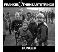Frankie & The Heartstrings - Hunger [Vinilo]