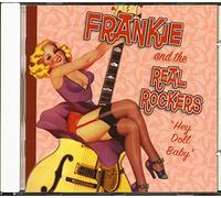 Frankie & the Real Rock - Hey Doll Baby