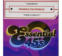 Frankie & the Spindles - Tomorrow / There Is A Beauty