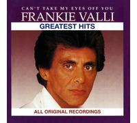 Frankie Valli - Can't Take My Eyes Off You: Gr