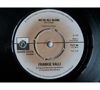 Frankie Valli - FRANKIE VALLI We're All Alone 7" 45