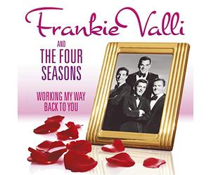 Frankie Valli & The Four Seasons - Working My Way Back To You