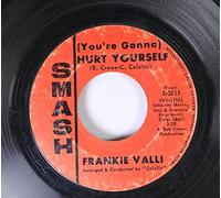 Frankie Valli - (You're Gonna) Hurt Yourself / Night Hawk