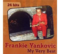 Frankie Yankovic - My Very Best