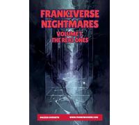FrankiVerse Nightmares | Volume 1, The Real Ones