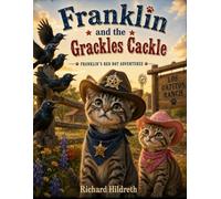 Franklin and the Grackle's Cackle (Franklin's Red Dot Adventures)