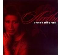 Franklin, Aretha - Rose Is Still a...