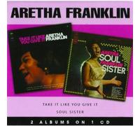 FRANKLIN, ARETHA - Soul Sister/Take It Like You Give It
