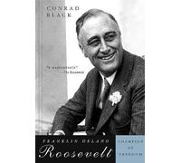 Franklin Delano Roosevelt: Champion of Freedom