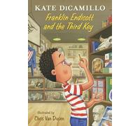 Franklin Endicott and the Third Key: Tales from Deckawoo Drive, Volume Six: 6