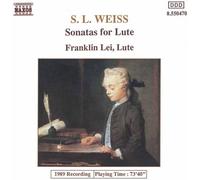 Franklin Lei - Weiss, S.L.: Lute Sonatas Nos. 12 And 39 / Lute Partita In D Minor