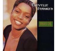 Franklyn, Chevelle - Serious Girl