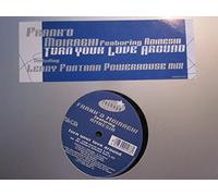 Frank'O' Feat.Amnesia Moiraghi - Turn Your Love Around (x4) [Vinyl Single]