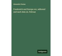 Frankreich und Europa vor, während und nach dem 24. Februar
