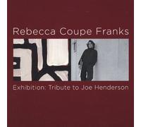 Franks,Rebecca Coupe - Exhibition:Tribute To Joe Henderson (US Import)