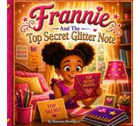 Frannie And The Top Secret Glitter Note