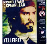 Franti, Michael & Spearhead - Yell Fire! + Yell Fire! Live