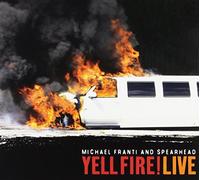 Franti, Michael - Yell Fire! Live