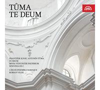 Frantisek Tuma : Te Deum. Valek.