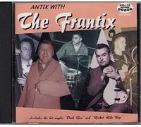 FRANTIX - FRANTIX Antix With The Frantix