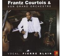 FRANTZ COURTOIS & SON GRAND ORCHESTRE (VOCAL : PIERRE BLAIN) - Frantz COURTOIS & Son Grand Orchestre (Vocal : Pierre Blain)
