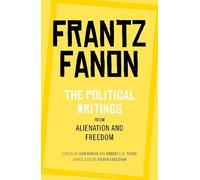 Frantz Fanon The Political Writings from Alienation and Freedom (Tapa blanda)