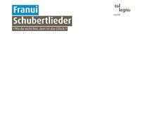 Franui : Schubertlieder. Bechtolf.