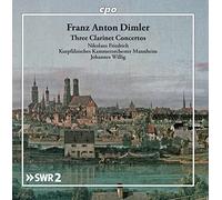Franz Anton Dimler : Trois concertos pour clarinette. Friedrich, Willig.