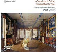 In Sarah Levy's Salon - Chamber Music for Viola