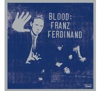 Franz Ferdinand - Blood: Franz Ferdinand [Vinilo]
