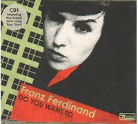 Franz Ferdinand - Do You Want To