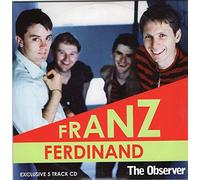 Franz Ferdinand Exclusive 5 Track CD - Rare Promotional Issue By The Observer