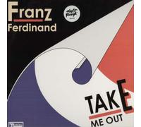 Franz Ferdinand - Franz Ferdinand - Take Me Out (Daft Punk Remix) - Domino - RUG172TDAFT