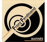 Franz Ferdinand - Matinee [Vinilo]