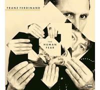 Franz Ferdinand - The Human Fear